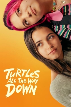 watch Turtles All the Way Down movies free online