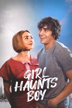 watch Girl Haunts Boy movies free online