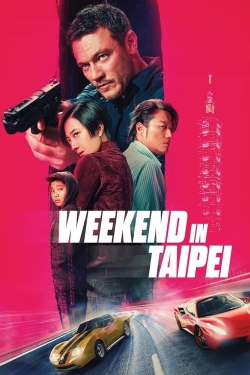 watch Weekend in Taipei movies free online