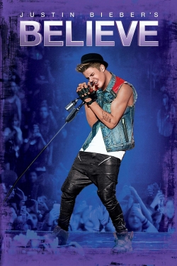 watch Justin Bieber: Believe movies free online