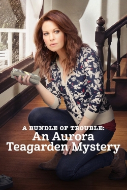 watch A Bundle of Trouble: An Aurora Teagarden Mystery movies free online