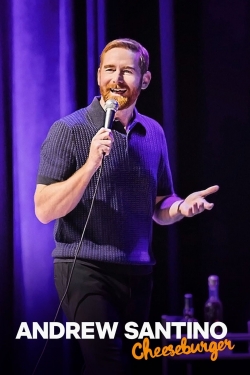 watch Andrew Santino: Cheeseburger movies free online