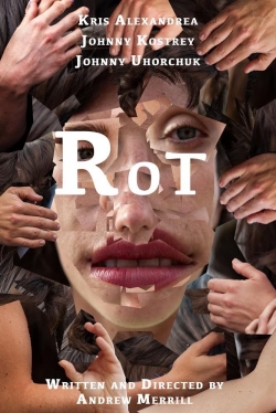 watch Rot movies free online