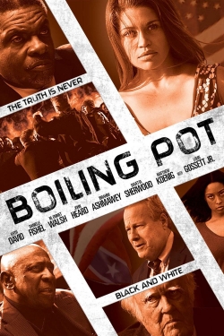 watch Boiling Pot movies free online