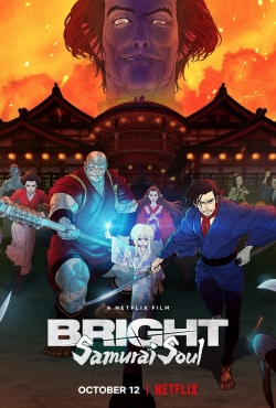 watch Bright: Samurai Soul movies free online