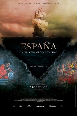 watch España: la primera globalización movies free online