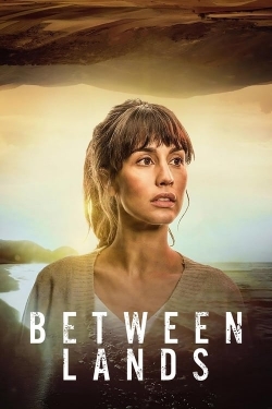 watch Between Lands movies free online