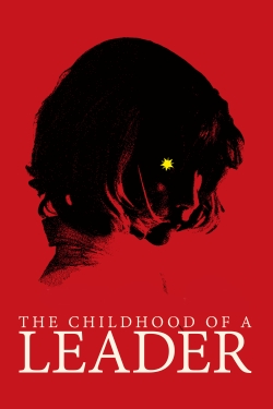 watch The Childhood of a Leader movies free online