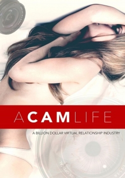 watch A Cam Life movies free online