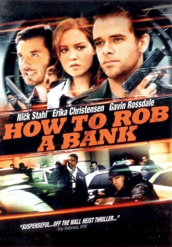 watch How to Rob a Bank movies free online