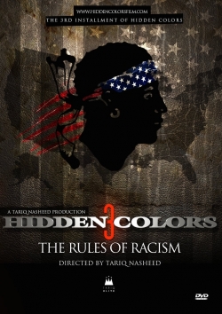 watch Hidden Colors 3: The Rules of Racism movies free online