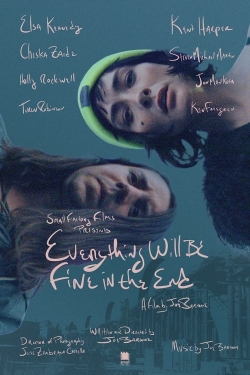 watch Everything Will Be Fine In The End movies free online