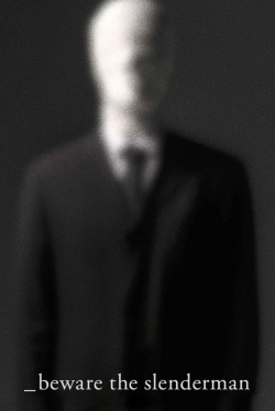 watch Beware the Slenderman movies free online