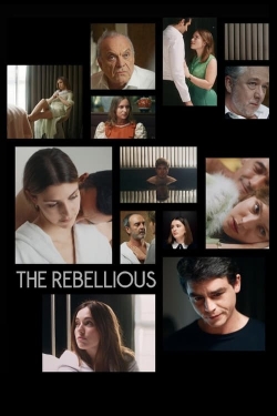 watch The Rebellious movies free online