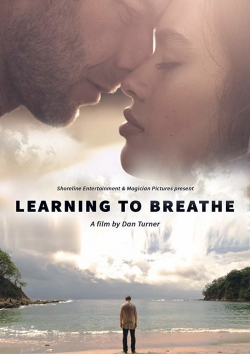 watch Learning to Breathe movies free online