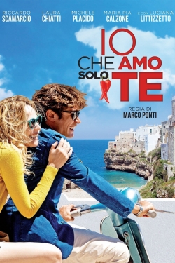 watch Io che amo solo te movies free online