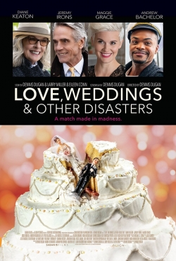 watch Love, Weddings and Other Disasters movies free online