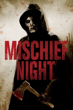 watch Mischief Night movies free online