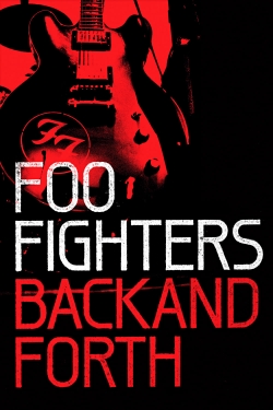 watch Foo Fighters: Back and Forth movies free online