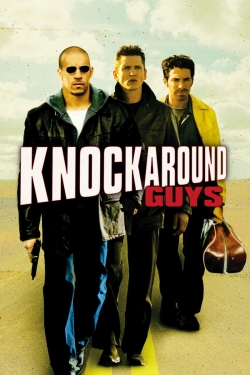 watch Knockaround Guys movies free online