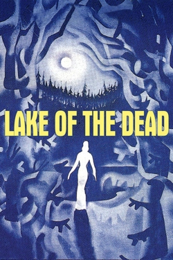 watch Lake of the Dead movies free online