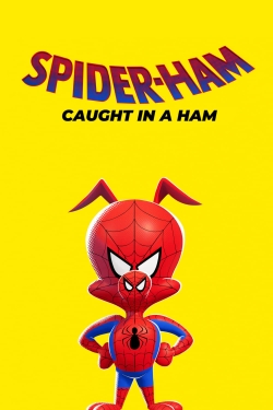 watch Spider-Ham: Caught in a Ham movies free online