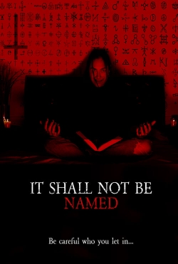 watch It Shall Not Be Named movies free online