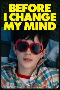 watch Before I Change My Mind movies free online