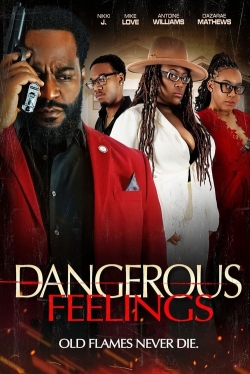 watch Dangerous Feelings movies free online