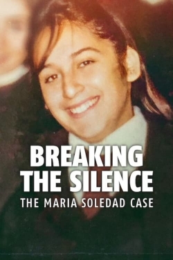 watch Breaking the Silence: The Maria Soledad Case movies free online