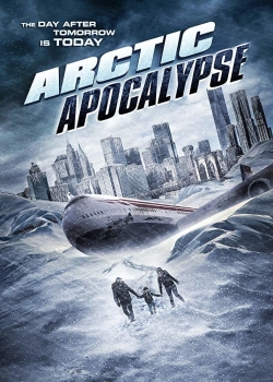 watch Arctic Apocalypse movies free online