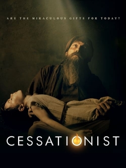 watch Cessationist movies free online