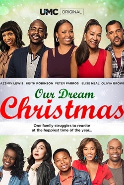 watch Our Dream Christmas movies free online