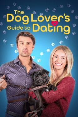 watch The Dog Lover's Guide to Dating movies free online