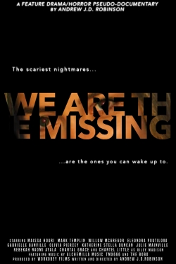 watch We Are The Missing movies free online