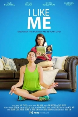 watch I Like Me movies free online