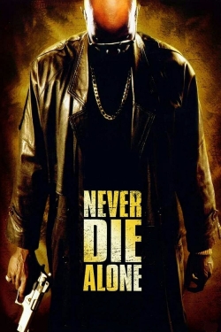 watch Never Die Alone movies free online