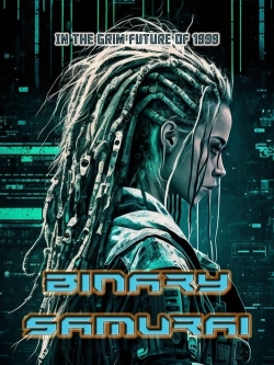 watch Binary Samurai movies free online