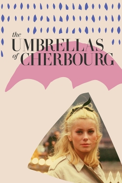 watch The Umbrellas of Cherbourg movies free online