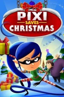 watch Pixi Saves Christmas movies free online