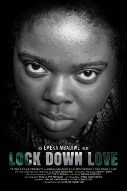 watch Lock Down Love movies free online