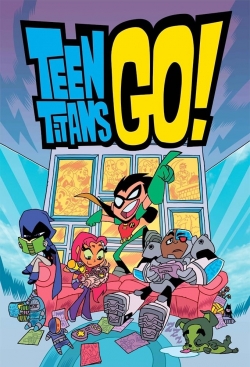 watch Teen Titans Go! movies free online