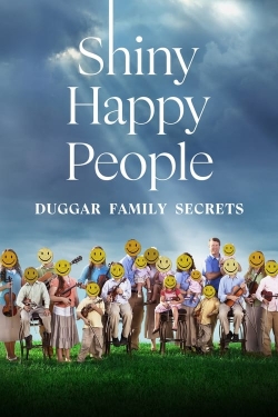 watch Shiny Happy People: Duggar Family Secrets movies free online