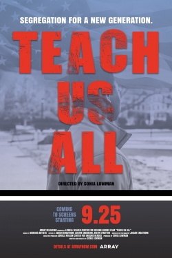 watch Teach Us All movies free online