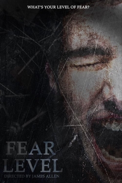 watch Fear Level movies free online