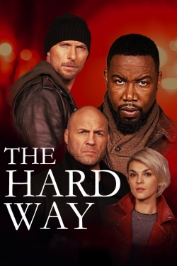 watch The Hard Way movies free online