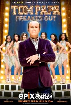 watch Tom Papa: Freaked Out movies free online