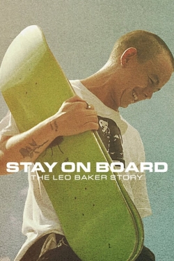 watch Stay on Board: The Leo Baker Story movies free online