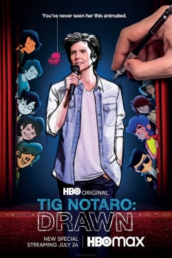 watch Tig Notaro: Drawn movies free online