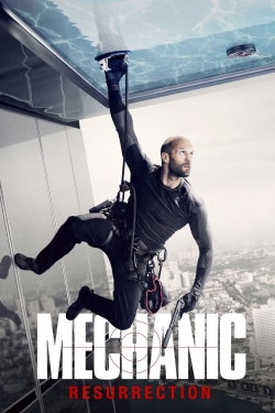 watch Mechanic: Resurrection movies free online